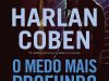 O Medo mais Profundo - Harlan Coben