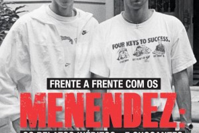 Aventuras na História 265 - Frente a frente com os Menendez