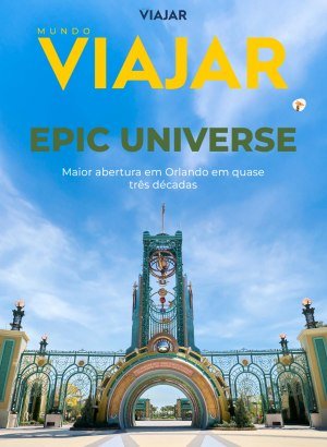 Viajar - Especial Epic Universe - Orlando