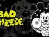 Bad Cheese