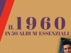 Il 1960 in 50 album essenziali (2024)