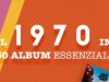 Il 1970 in 50 album essenziali (2024)