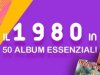 Il 1980 in 50 album essenziali (2024)