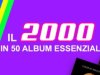 Il 2000 in 50 album essenziali (2024)