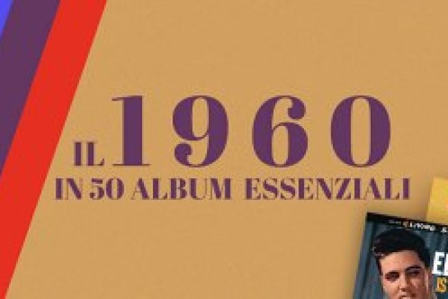 Il 1960 in 50 album essenziali (2024)