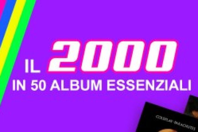 Il 2000 in 50 album essenziali (2024)