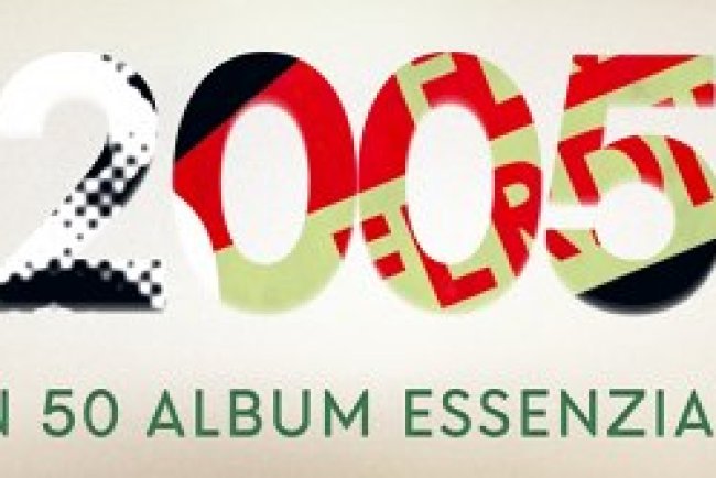 Il 2005 in 50 album essenziali (2024)