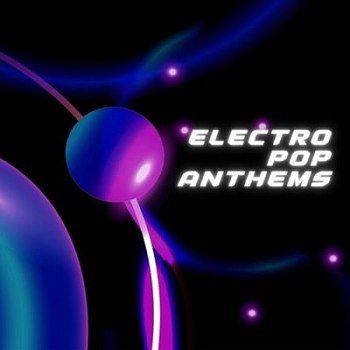 Electro Pop Anthems (2025)
