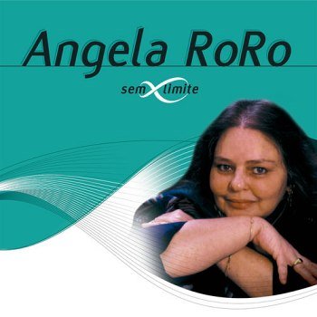 Angela Ro Ro Sem Limite (2001)