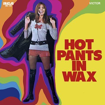 Hot Pants In Wax (1971)