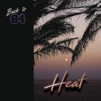 BT-84 - Heat (2018)