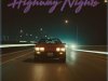 BT-84 - Highway Nights (2025)