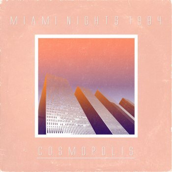 Miami Nights 1984 - COSMOPOLIS (2025)