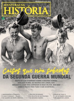 Aventuras na História 267 - Coisas que não sabemos da Segunda Guerra Mundial