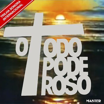 O Todo Poderoso - Internacional (1980)
