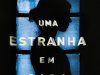 Uma estranha em casa - Shari Lapena