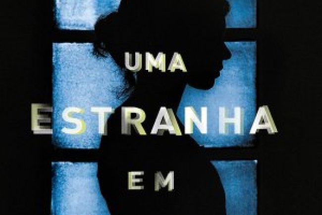 Uma estranha em casa - Shari Lapena