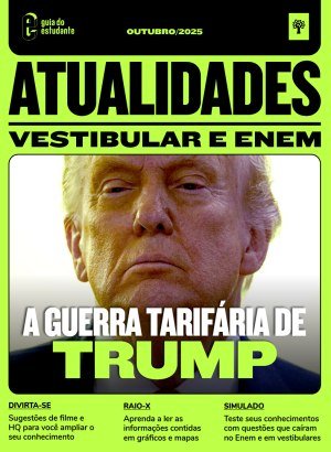 Guia do Estudante - Atualidades - Vestibular e ENEM - Outubro 2025