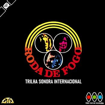 Roda de Fogo - Internacional (1978)