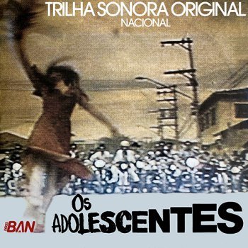 Os Adolescentes - Nacional (1981)