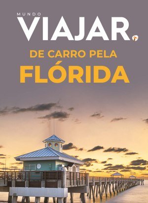 Viajar - Especial Flórida