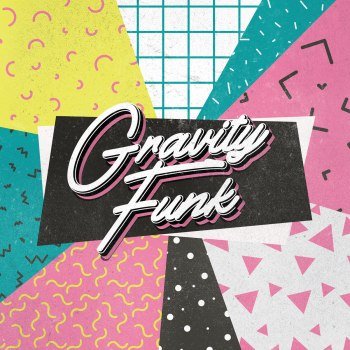 AWITW - Gravity Funk (Deluxe Edition) (2025)