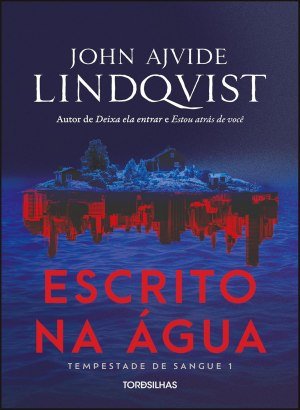 Escrito na Água - John Ajvide Lindqvist