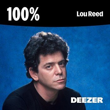 100% - Lou Reed (2025)