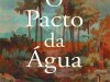 O Pacto da Água - Abraham Verghese