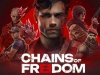 Chains of Freedom