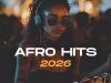 Afro Hits 2026 (2025)