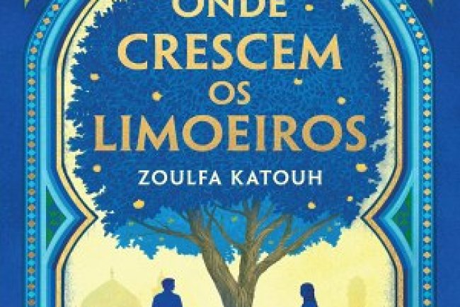 Onde Crescem os Limoeiros - Zoulfa Katouh