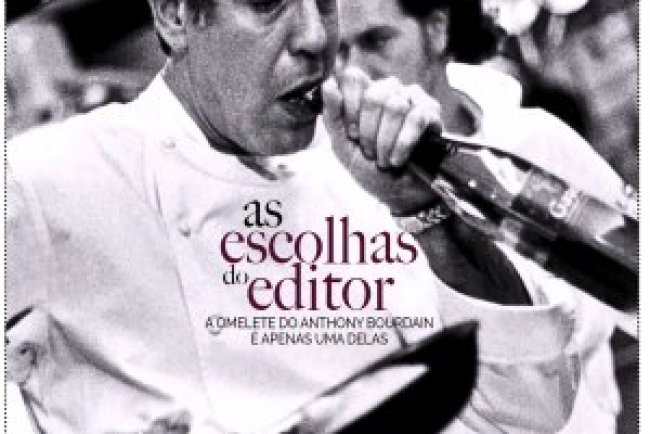 Sabor Ed. 105 - As Escolhas do Editor - Anthony Bourdain e muito mais