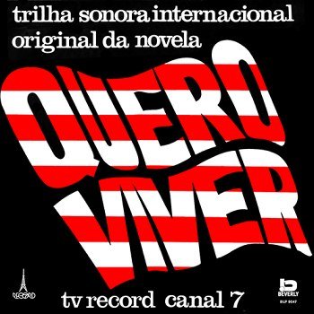 Quero Viver - Trilha Sonora Internacional (1973)