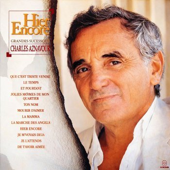 Charles Aznavour - Hier Encore - Grandes Sucessos De Charles Aznavour (1990)