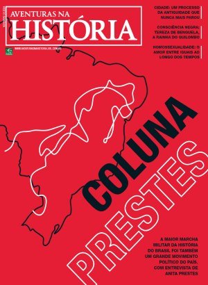 Aventuras na História 258 - Coluna Prestes