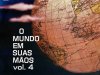 O Mundo Em Suas Mãos - 14 Sucessos - Vol. 4 (1966)