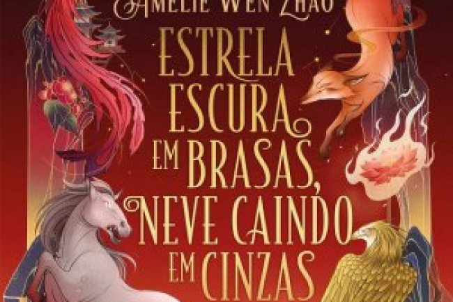 Estrela escura em brasas, neve caindo em cinzas - Amélie Wen Zhao