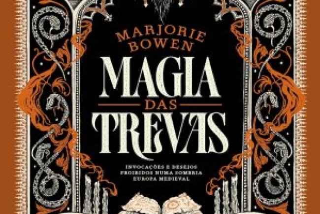 Magia das Trevas - Marjorie Bowen