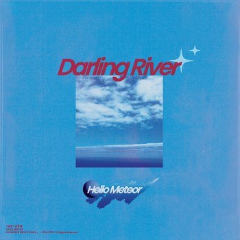 Hello Meteor - Darling River (2025)