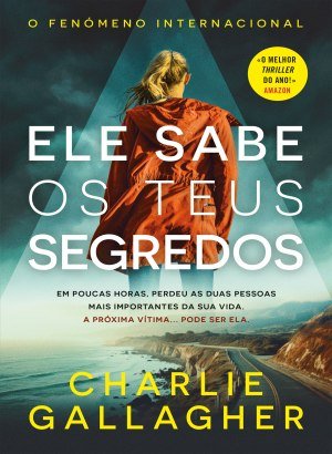 Ele Sabe os Teus Segredos - Charlie Gallagher
