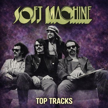 Soft Machine - Top Tracks (2026)