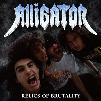 Alligator - Relics of Brutality (2026)
