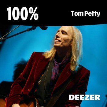 100% - Tom Petty (2026)