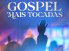 Gospel Mais Tocadas 2026 - Lançamentos Gospel 2026