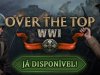 Over The Top: WWI