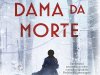 A Dama da Morte - Kate Quinn