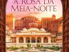 A Rosa da Meia-Noite - Lucinda Riley