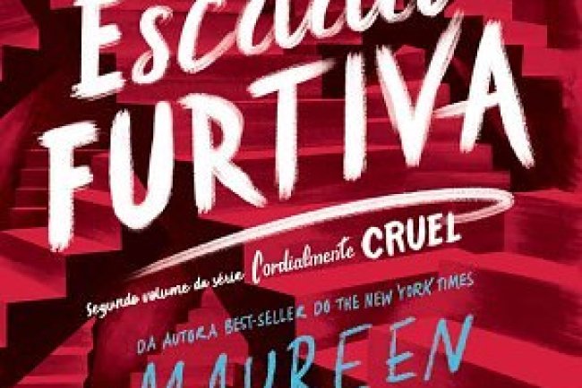 A Escada Furtiva - Segundo livro da trilogia Cordialmente Cruel - Maureen Johnson