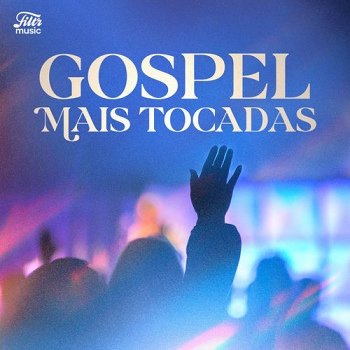 Gospel Mais Tocadas 2026 - Lançamentos Gospel 2026
